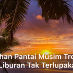 Wisata Pantai Musim Tropis